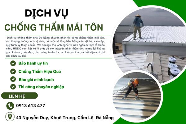 Chống Thấm Mái Tôn Đà Nẵng – Giải Pháp Hiệu Quả Cho Mùa Mưa Bão | HNDC