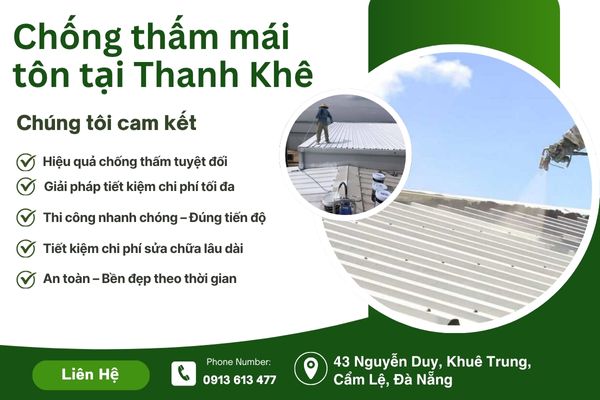 Chống thấm mái tôn tại Thanh Khê – Giải pháp triệt để cho mái nhà bền đẹp quanh năm