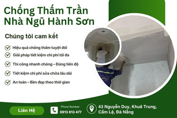 Chống Thấm Trần Nhà Ngũ Hành Sơn – Bảo Vệ Không Gian Sống, Tăng Tuổi Thọ Công Trình