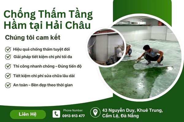 Dịch Vụ Chống Thấm Tầng Hầm tại Hải Châu – Giải Pháp An Toàn, Bền Bỉ Cho Mọi Công Trình