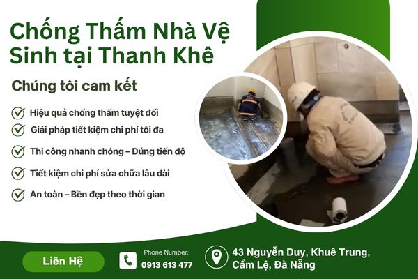 Chống Thấm Nhà Vệ Sinh tại Thanh Khê – Giải Pháp Triệt Để Cho Mọi Công Trình