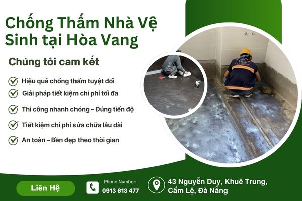 Chống Thấm Nhà Vệ Sinh tại Hòa Vang – Giải Pháp Ngăn Ngừa Thấm Dột Triệt Để