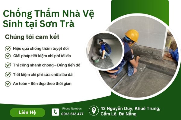 Chống Thấm Nhà Vệ Sinh Sơn Trà Đà Nẵng Chuẩn Kỹ Thuật, Hiệu Quả Cao