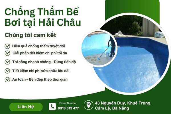Chống Thấm Bể Bơi tại Hải Châu – Giải Pháp Bền Vững, Hiệu Quả Lâu Dài Cho Công Trình Của Bạn
